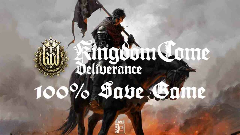 Kingdom come сейв