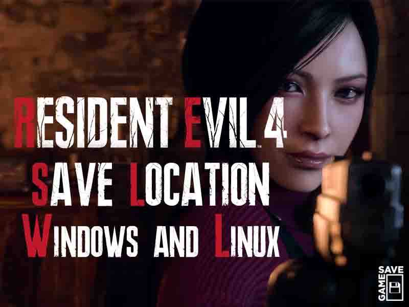 Resident Evil 4 Save File Location & Config File Location - EaseUS